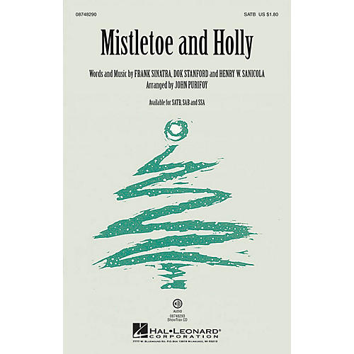 Hal Leonard Mistletoe and Holly SSA by Frank Sinatra Arranged by John Purifoy