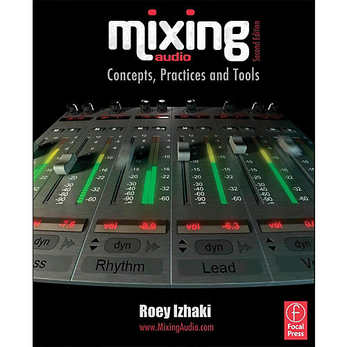 Mixing Audio - Concepts, Practices and Tools