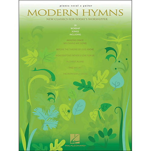 Modern Hymns - New Classics for Today's Worshipper arranged for piano, vocal, and guitar (P/V/G)