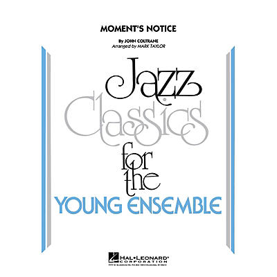 Hal Leonard Moment's Notice Jazz Band Level 3 Arranged by Mark Taylor