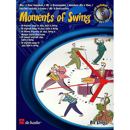 Moments of Swing (10 Original Songs in Jazz, Latin & Swing) De Haske Play-Along Book Series by Rik Elings