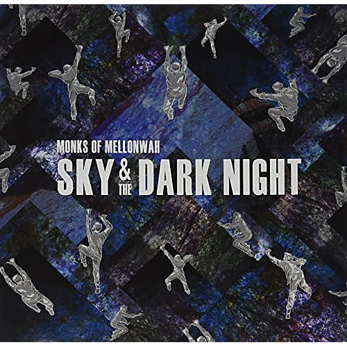 Monks of Mellonwah - Sky & the Dark Night