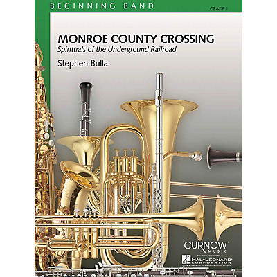 Curnow Music Monroe County Crossing (Grade 1 - Score Only) Concert Band Level 1 Composed by Stephen Bulla
