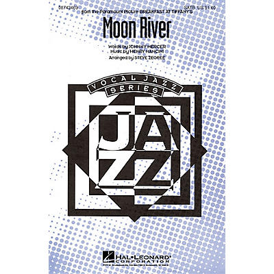 Hal Leonard Moon River (from Breakfast at Tiffany's) SATB DV A Cappella arranged by Steve Zegree