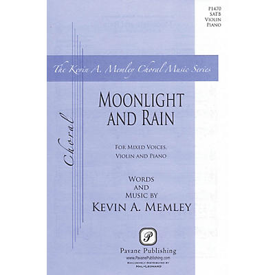 PAVANE Moonlight and Rain SATB composed by Kevin Memley