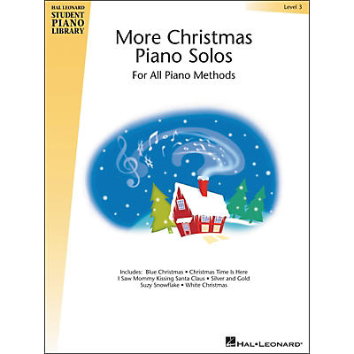 Hal Leonard More Christmas Piano Solos Book 3 Hal Leonard Student Piano Library