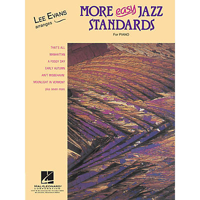 Lee Evans More Easy Jazz Standards (Lee Evans Arranges) Evans Piano Education Series