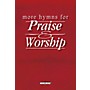 Word Music More Hymns for Praise & Worship (Choir/Worship Team Edition (No Accompaniment)) SATB Composed by Various