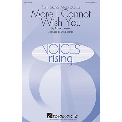 Hal Leonard More I Cannot Wish You SATB arranged by Steve Zegree