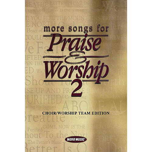 More Songs for Praise & Worship - Volume 2 (Choir/Worship Team Edition (No Accompaniment))