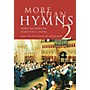 Novello More Than Hymns 2 (Hymn-Anthems for Mixed Voice Choirs) SATB