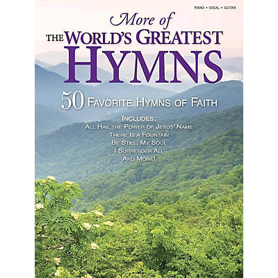 Shawnee Press More of the World's Greatest Hymns (50 Favorite Hymns of Faith) Composed by Various