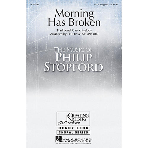 Hal Leonard Morning Has Broken SATB a cappella arranged by Philip Stopford