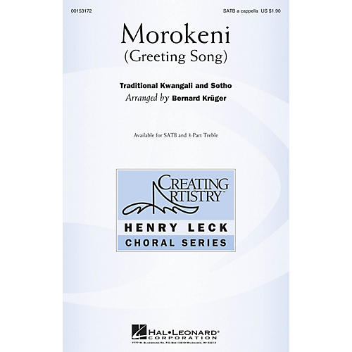 Hal Leonard Morokeni (Greeting Song) SATB a cappella arranged by Bernard Krüger