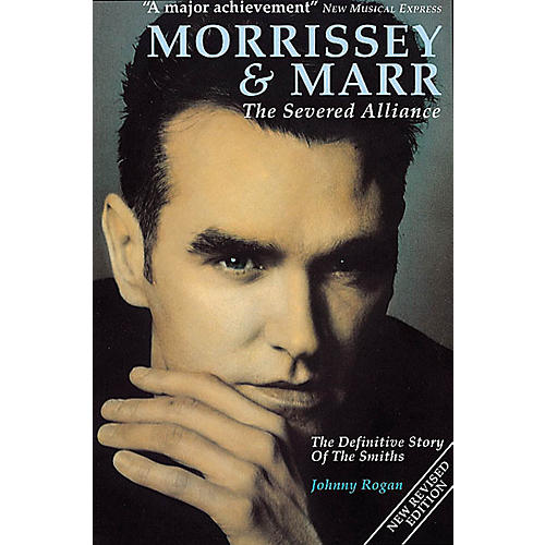 Morrissey & Marr (The Severed Alliance) Omnibus Press Series Softcover