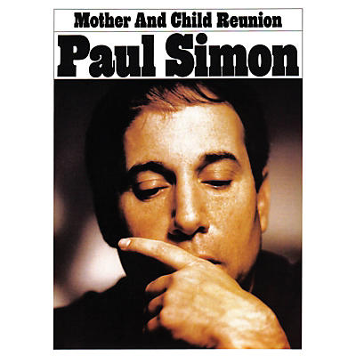 Music Sales Mother and Child Reunion Music Sales America Series Performed by Paul Simon