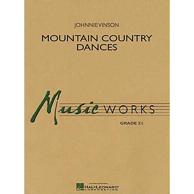 Hal Leonard Mountain Country Dances Concert Band Level 2.5 Composed by Johnnie Vinson