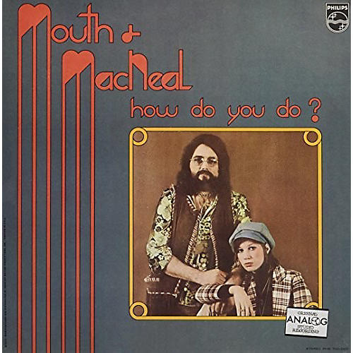 Mouth & MacNeal - How Do You Do