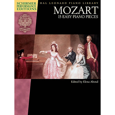 G. Schirmer Mozart - 15 Easy Piano Pieces Schirmer Performance Editions Softcover by Mozart Edited by Elena Abend