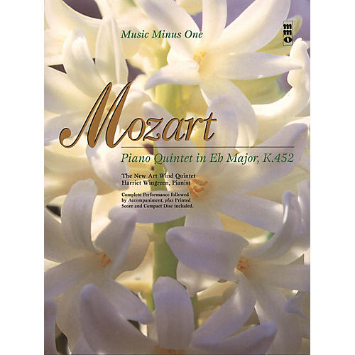 Music Minus One Mozart - Piano Quintet in Eb Major, K.452 Music Minus One Softcover with CD by Wolfgang Amadeus Mozart