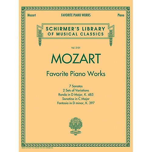 G. Schirmer Mozart  Favorite Piano Works Schirmer's Library of Musical Classics Vol. 2101