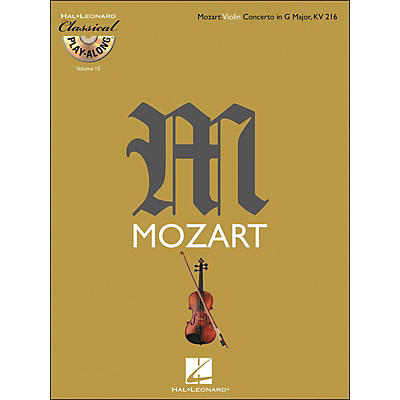 Hal Leonard Mozart: Violin Concerto In G Major, Kv 216 Classical Play-Along Book/CD Vol. 15