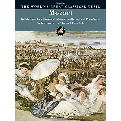 Hal Leonard Mozart World's Greatest Classical Music Series (Intermediate)