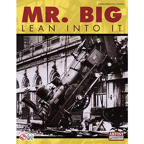 Mr. Big - Lean into It (Transcribed Full Scores) Guitar Personality Series Softcover Performed by Mr. Big