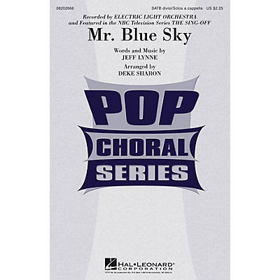 Hal Leonard Mr. Blue Sky (from The Sing-Off) SATB A Cappella by Electric Light Orchestra arranged by Deke Sharon