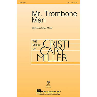 Hal Leonard Mr. Trombone Man ShowTrax CD Composed by Cristi Cary Miller