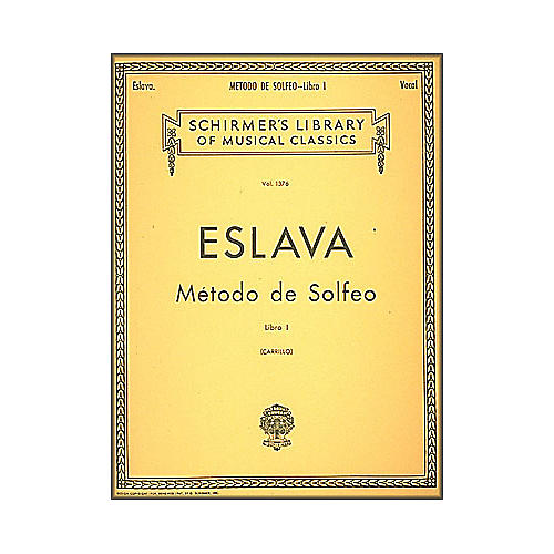 Mtodo de Solfeo - Book I By D. Hilarion Eslava