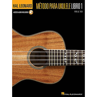 Hal Leonard Método para Ukulele Libro 1 Ukulele Series Softcover Audio Online Written by Lil' Rev