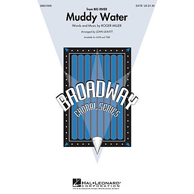 Hal Leonard Muddy Water (from Big River) SATB arranged by John Leavitt