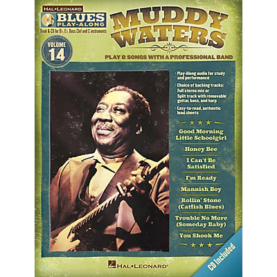 Hal Leonard Muddy Waters (Blues Play-Along Volume 14) Blues Play-Along Series Softcover with CD by Muddy Waters