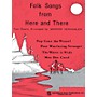 Lee Roberts Multi-Level Duets & Folk Songs from Here and There - Levels II-III Pace Duet Piano Education Series