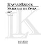 Lauren Keiser Music Publishing Murder at the Opera: A Revue (Chamber Opera Vocal Score) LKM Music Series  by Edward Barnes