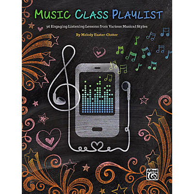 Alfred Music Class Playlist Teacher's Handbook