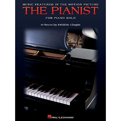 Hal Leonard Music Featured in the Motion Picture The Pianist Misc Series by Frédéric Chopin (Advanced)