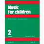 Schott Music For Children Volume 2: Primary by Carl Orff and Gunild Keetman