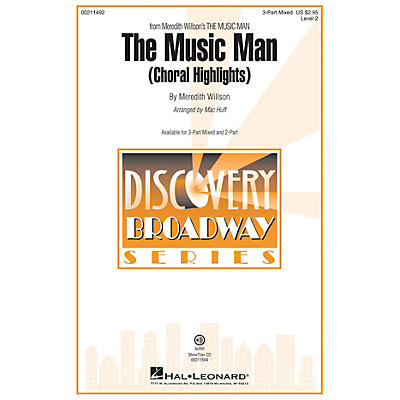 Hal Leonard Music Man, The (Choral Highlights) (Discovery Level 2) ShowTrax CD Arranged by Mac Huff