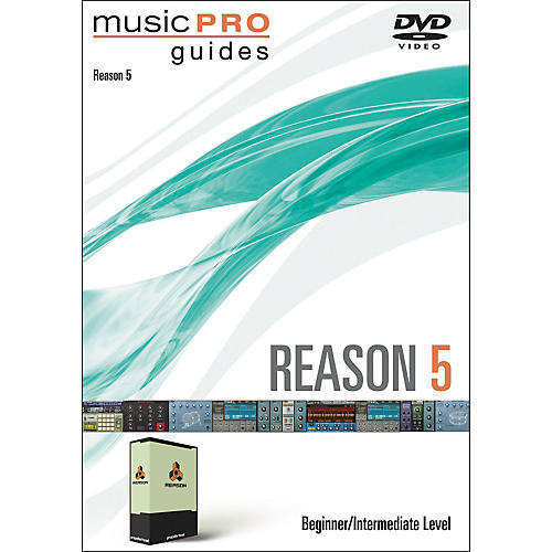 Music Pro Guide DVD Reason 5 Beginner/Intermediate Level