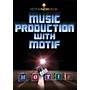 Keyfax Music Production with Motif DVD Series DVD Written by Various