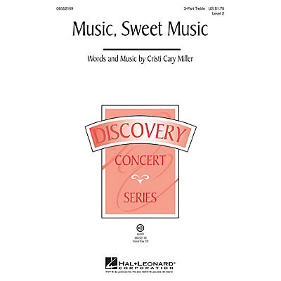 Hal Leonard Music, Sweet Music (Discovery Level 2) VoiceTrax CD Composed by Cristi Cary Miller