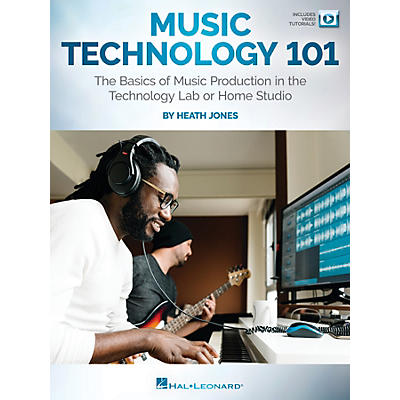 Hal Leonard Music Technology 101 Book with Online Video