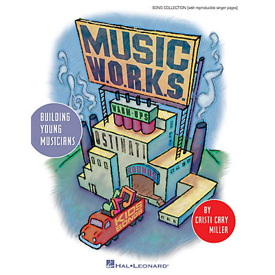 Hal Leonard Music W.O.R.K.S. (Warmups, Ostinati, Rounds and Kids' Songs) CLASSRM KIT Composed by Cristi Cary Miller