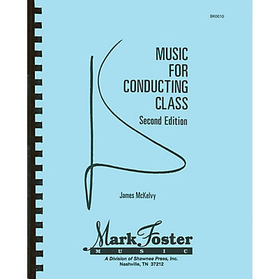 Shawnee Press Music for Conducting Class - 2nd Edition