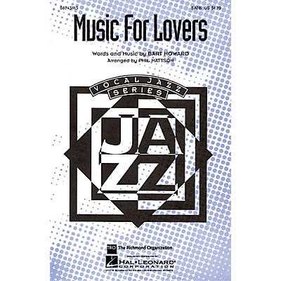 Hal Leonard Music for Lovers SATB arranged by Phil Mattson