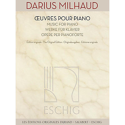 Max Eschig Music for Piano (The Original Edition) Editions Durand Series Softcover Composed by Darius Milhaud