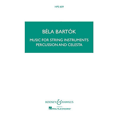 Boosey and Hawkes Music for String Instruments, Percussion and Celesta Boosey & Hawkes Scores/Books Series by Bela Bartok