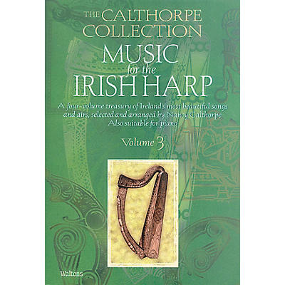 Waltons Music for the Irish Harp - Volume 3 Waltons Irish Music Books Series Softcover Written by Nancy Calthorpe